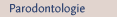 Parodontologie